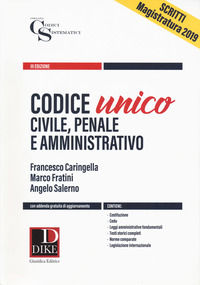 Codice unico. Civile, penale e amministrativo. Con espansione online