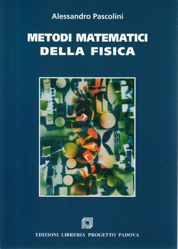 METODI MATEMATICI DELLA FISICA