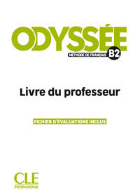 9782090355857 - Odyssée. Méthode de français. Niveau B2. Livre du professeur