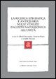 9788800207249 - La ricerca epigrafica e antiquaria nelle Venezie dall’età napoleonica all’Unità