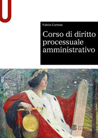 9788800748377 - Corso di diritto processuale amministrativo