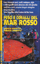 9788804412533 - Pesci e coralli del Mar Rosso