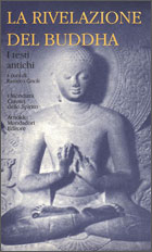 9788804478980 - La rivelazione del Buddha. Vol. 1: I testi antichi