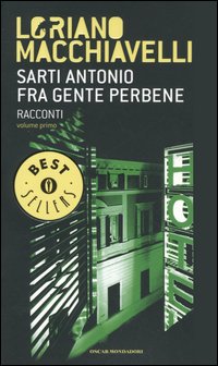 9788804544296 - Sarti Antonio. Fra gente perbene. Racconti. Vol. 1