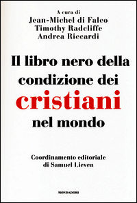 9788804646518 - Il libro nero della condizione dei cristiani nel mondo