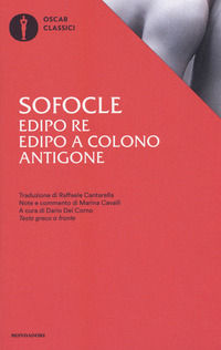 9788804671121 - Edipo re-Edipo a Colono-Antigone. Testo greco a fronte