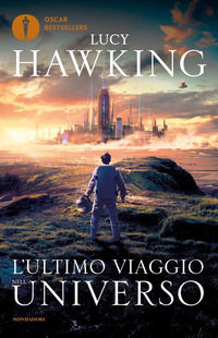 9788804747956 - L'ultimo viaggio nell'universo