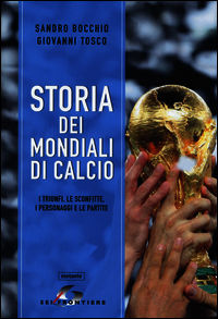 9788805071234 - Storia dei mondiali di calcio