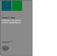 9788806162634 - Cabbala e occultismo nell'età elisabettiana