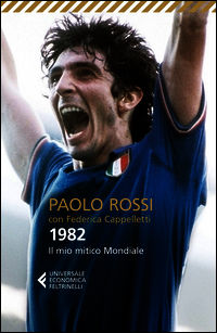 9788807884269 - 1982. Il mio mitico mondiale