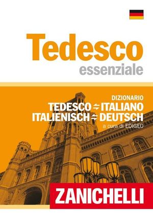 9788808103956 - Tedesco essenziale. Dizionario tedesco-italiano, italiano-tedesco