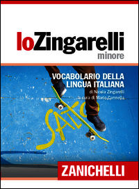 Lo Zingarelli minore. Vocabolario della lingua italiana. Versione plus. Con  Contenuto digitale (fornito elettronicamente). Con Contenuto digitale per