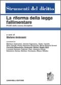 9788808169648 - La riforma della legge fallimentare. Profili della nuova disciplina