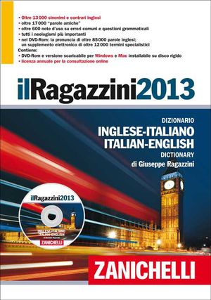 9788808192271 - Il Ragazzini 2013. Dizionario inglese-italiano, italiano-inglese. Con DVD-ROM. Con aggiornamento online