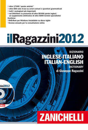 9788808206725 - Il Ragazzini 2012. Dizionario inglese-italiano, italiano-inglese. Con aggiornamento online. Con DVD-ROM