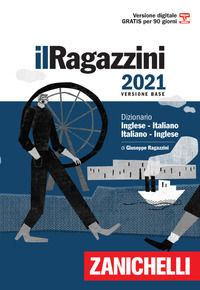 9788808492777 - Il Ragazzini 2021. Dizionario inglese-italiano, italiano-inglese. Versione base. Con Contenuto digitale (fornito elettro