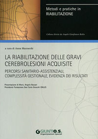 9788809749375 - La riabilitazione delle gravi cerebrolesioni acquisite