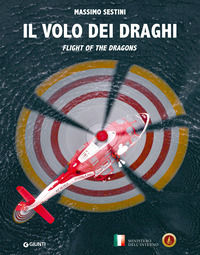 9788809923560 - Il volo dei draghi. Flight of the dragons. Ediz. illustrata