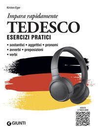 9788809930209 - Tedesco. Esercizi pratici. Sostantivi, aggettivi, pronomi, avverbi, preposizioni, verbi. Con MP3