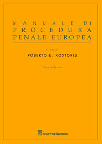 9788814219337 - Manuale di procedura penale europea