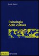 9788815096722 - Psicologia della cultura