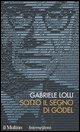 9788815120236 - Sotto il segno di Gödel