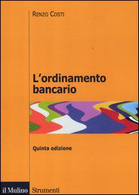 9788815238962 - L'ordinamento bancario