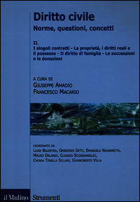 9788815246202 - Diritto civile. Norme, questioni, concetti. Vol. 2: I singoli, contratti. La proprietà, i diritti reali e il possesso. I