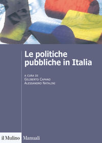 9788815284945 - Le politiche pubbliche in Italia