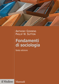 9788815298942 - Fondamenti di sociologia