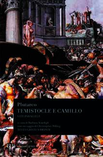 9788817070393 - Vite parallele. Temistocle e Camillo. Testo greco a fronte