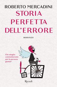 9788817101707 - Storia perfetta dell'errore