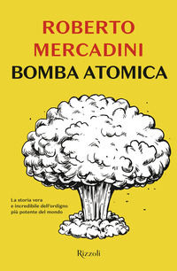 9788817147347 - Bomba atomica