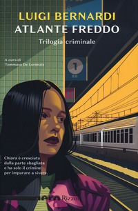 9788817153973 - Atlante freddo. Trilogia criminale