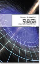 9788817258739 - Dal big bang ai buchi neri. Breve storia del tempo