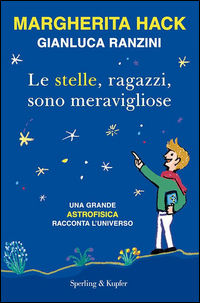 9788820060329 - Le stelle, ragazzi, sono meravigliose