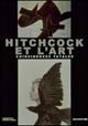 9788820214173 - Alfred Hitchcock et l'art. Coïncidences fatales. Catalogo della mostra (Montreal, 16 novembre 2000-18 marzo 2001). Ediz.