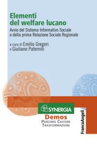 9788820411725 - Elementi del welfare lucano. Avvio del sistema informativo sociale e della prima relazione sociale regionale