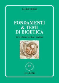 9788821315213 - Fondamenti & temi di bioetica