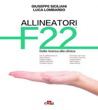 9788821454486 - Allineatori F22. Dalla ricerca alla clinica