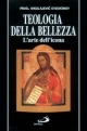 9788821518393 - Teologia della bellezza. L'arte dell'icona