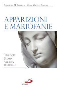 9788821574337 - Apparizioni e mariofanie. Teologia, storia, verifica ecclesiale