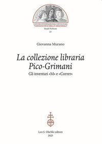 9788822268587 - La collezione libraria Pico-Grimani. Gli inventari «M» e «Correr»