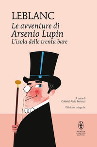 9788822754660 - L'isola delle trenta bare. Le avventure di Arsenio Lupin. Ediz. integrale