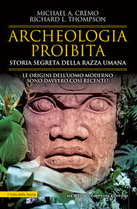 9788822784858 - Archeologia proibita. Storia segreta della razza umana