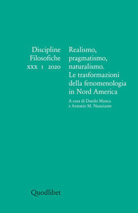 9788822905406 - Discipline filosofiche (2020). Ediz. bilingue. Vol. 1: Realismo, pragmatismo, naturalismo. Le trasformazioni della fenom