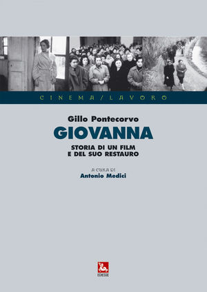 9788823014381 - Giovanna. Storia di un film e del suo restauro. Con DVD