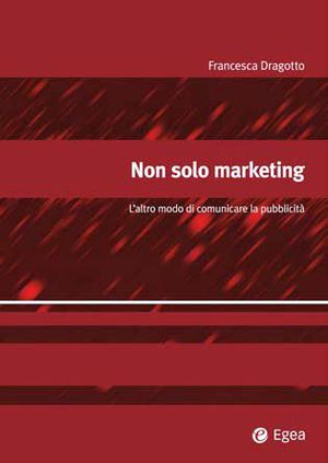 9788823821712 - Non solo marketing