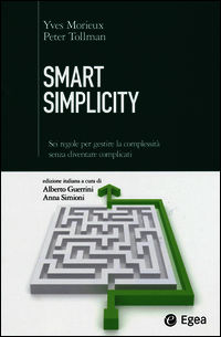 9788823834927 - Smart simplicity. Sei regole per gestire la complessità senza diventare complicati