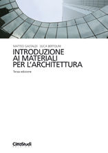 9788825173581 - Introduzione ai materiali per l'architettura